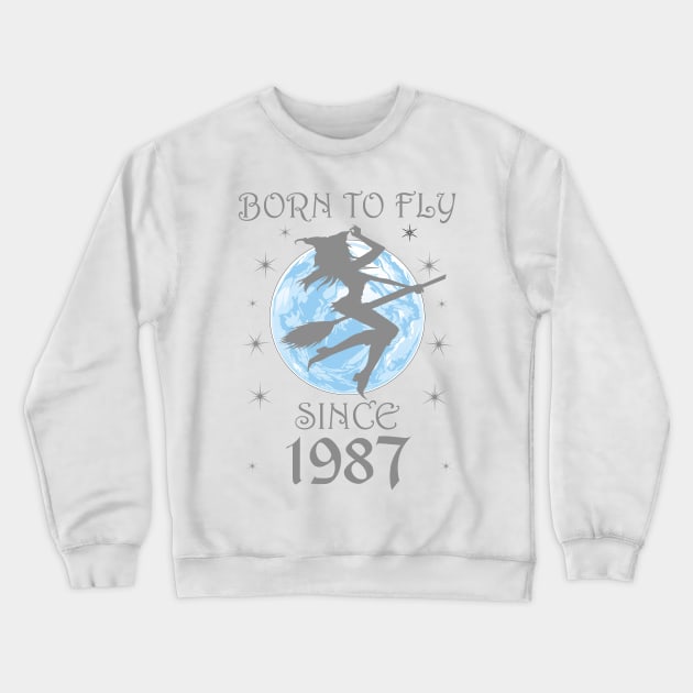 BORN TO FLY SINCE 1951 WITCHCRAFT T-SHIRT | WICCA BIRTHDAY WITCH GIFT Crewneck Sweatshirt by Chameleon Living